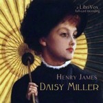 Logo of the podcast Daisy Miller: A Study in Two Parts (version 2 dramatic reading) by Henry James (1843 - 1916) Podcast Daisy Miller: A Study in Two Parts (version 2 dramatic reading) by Henry James (1843 - 1916)