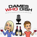Logo of the podcast Dames who Dish