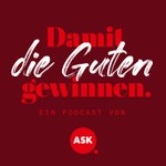 Damit die Guten gewinnen Podcast Damit die Guten gewinnen
