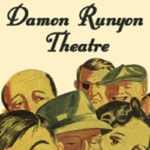 Logo of the podcast Damon Runyon Theater Podcast Damon Runyon Theater