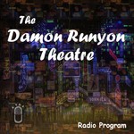 Podcast Damon Runyon Theatre (OTRR)