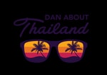 Logo of the podcast Dan About Thailand Podcast Dan About Thailand