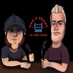 Logo of the podcast Dan and Benny In the Ring Podcast Dan and Benny In the Ring