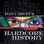 Logo of the podcast Dan Carlin's Hardcore History