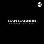 Logo of the podcast Dan Gagnon - Podcast Tout Seul Podcast Dan Gagnon - Podcast Tout Seul