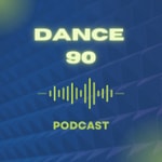 Logo of the podcast Dance 90 - 2026 Podcast Dance 90 - 2026