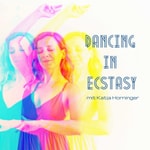 Dancing in Ecstasy | In service to love Dancing in Ecstasy | In service to love