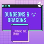 Logo of the podcast D&D Learning The Game Podcast D&D Learning The Game