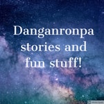 Logo of the podcast Danganronpa stories and fun stuff!! Podcast Danganronpa stories and fun stuff!!