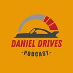 Daniel Drives Podcast Podcast Daniel Drives Podcast