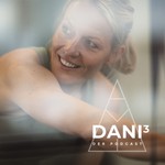 DANIhoch3 Podcast DANIhoch3