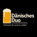 Logo of the podcast Dänisches Duo
Podcast Dänisches Duo
