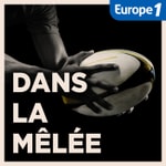 Logo of the podcast Dans la mêlée, le podcast rugby d'Europe 1 Podcast Dans la mêlée, le podcast rugby d'Europe 1