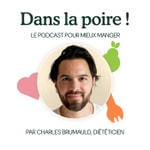 DANS LA POIRE !, le podcast nutrition pour mieux manger, du coeur à l'assiette !