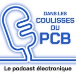 Logo of the podcast 🎙️ Dans les coulisses du PCB – Le podcast électronique ! Podcast 🎙️ Dans les coulisses du PCB – Le podcast électronique !