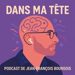 Logo of the podcast Dans ma tête Podcast Dans ma tête