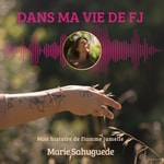 Logo of the podcast Dans ma vie de FJ Podcast Dans ma vie de FJ