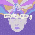 Logo of the podcast Dans tes rêves Podcast Dans tes rêves