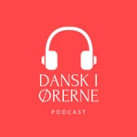 Podcast Dansk i ørerne