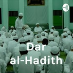 Logo of the podcast Dar al-Hadith Podcast Dar al-Hadith