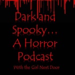 Logo of the podcast Dark and Spooky ..... A Horror Podcast Podcast Dark and Spooky ..... A Horror Podcast