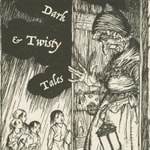 Logo of the podcast Dark and Twisty Tales: folk stories and fairy tales for the unafraid. Logo of the podcast Dark and Twisty Tales: folk stories and fairy tales for the unafraid.