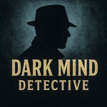 Logo of the podcast Dark Mind Detective Podcast Dark Mind Detective