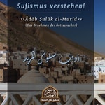 Logo of the podcast Das Benehmen des Gottessuchers (Ādāb sulūk al-murīd) Podcast Das Benehmen des Gottessuchers (Ādāb sulūk al-murīd)