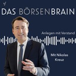 Logo of the podcast Das Börsenbrain - Anlegen mit Verstand | Mit Nikolas Kreuz Podcast Das Börsenbrain - Anlegen mit Verstand | Mit Nikolas Kreuz