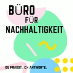 Logo of the podcast Das Büro für Nachhaltigkeit Podcast Das Büro für Nachhaltigkeit