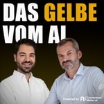 Das Gelbe vom AI - Der KI-Podcast Das Gelbe vom AI - Der KI-Podcast