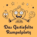Logo of the podcast Das gestiefelte Rumpelplotz - der Märchen und Geschichten Podcast Podcast Das gestiefelte Rumpelplotz - der Märchen und Geschichten Podcast