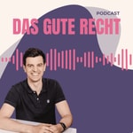 Logo of the podcast Das Gute Recht Podcast Das Gute Recht