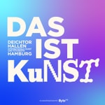 Logo of the podcast Das ist Kunst - Der Podcast der Deichtorhallen Hamburg Podcast Das ist Kunst - Der Podcast der Deichtorhallen Hamburg