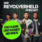 Logo of the podcast Das kann uns keiner nehmen - Der Revolverheld Podcast Podcast Das kann uns keiner nehmen - Der Revolverheld Podcast