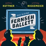 Das kleine Fernsehballett Podcast Das kleine Fernsehballett