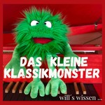 Logo of the podcast Das kleine Klassikmonster will's wissen Podcast Das kleine Klassikmonster will's wissen