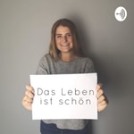 Logo of the podcast Das Leben ist schön Podcast Das Leben ist schön