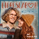 Podcast Das Liebeslabor von The Wild Promise | Der Paar-, Beziehungs- und Liebes-Podcast