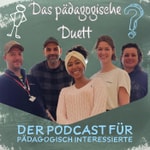 Das Pädagogische Duett Podcast Das Pädagogische Duett
