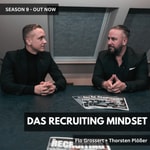 Das RECRUITING MINDSET Das RECRUITING MINDSET