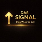 Logo of the podcast DAS SIGNAL – Dein Wake Up Call Podcast DAS SIGNAL – Dein Wake Up Call