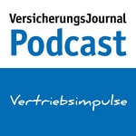 Das VersicherungsJournal - Podcast Vertriebsimpulse Podcast Das VersicherungsJournal - Podcast Vertriebsimpulse