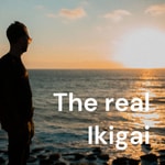Logo of the podcast Das wahre IKIGAI ~ Ein Audiokurs Podcast Das wahre IKIGAI ~ Ein Audiokurs