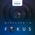 Logo of the podcast DasWort - Menschen im Fokus Podcast DasWort - Menschen im Fokus