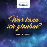 Logo of the podcast DasWort - Was kann ich glauben Podcast DasWort - Was kann ich glauben