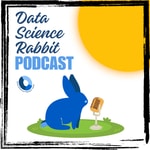 Logo of the podcast Data Science Rabbit Podcast