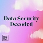 Data Security Decoded Podcast Data Security Decoded