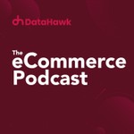 Podcast DataHawk: The eCommerce Podcast 