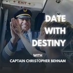 Logo of the podcast Date with Destiny with Captain Behnam Podcast Date with Destiny with Captain Behnam